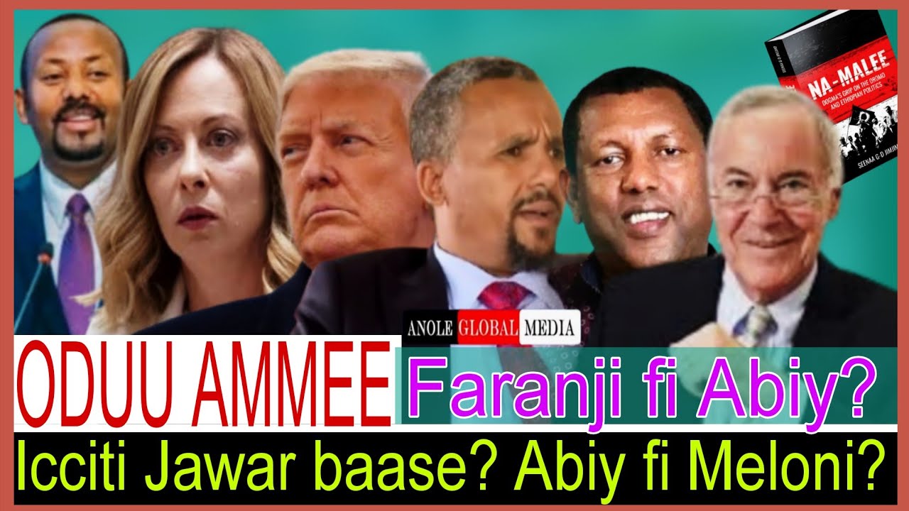 Icciti Jawar baase? Abiy fi Meloni//Faranji Abiy arrabse//Lidatu fi Marii Oromoo//8/3/2025 AGM