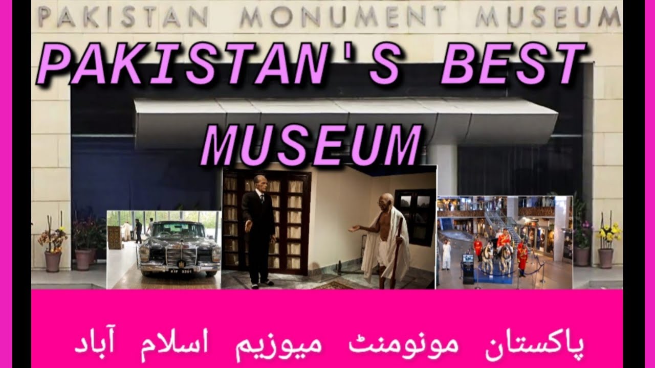 Pakistan Monument Museum | Islamabad | Pakistan | Part 1 - YouTube