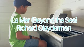 La Mer - Richard Clayderman - Epic piano cover