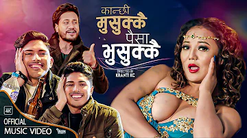 Kanchhi Musukkai Paisa Bhusukkai - Jyoti Magar • Yogesh Kaji Shah • Amar Amrit Dahal•New Nepali Song