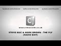 Steve Mac Mark Brown The Fly Radio Edit mp3