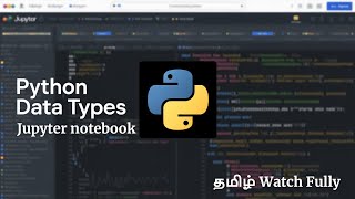 What's the BEST Way to Learn Python Data Types in Jupyter Notebook