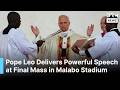 FULL SPEECH: Pope Leo XIV Delivers Powerful Final Mass Message in Malabo Stadium | AK1B