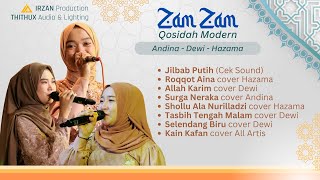 Full Album ZAM-ZAM Qosidah Modern II IRZAN Production II THITHUX Audio & Lighting