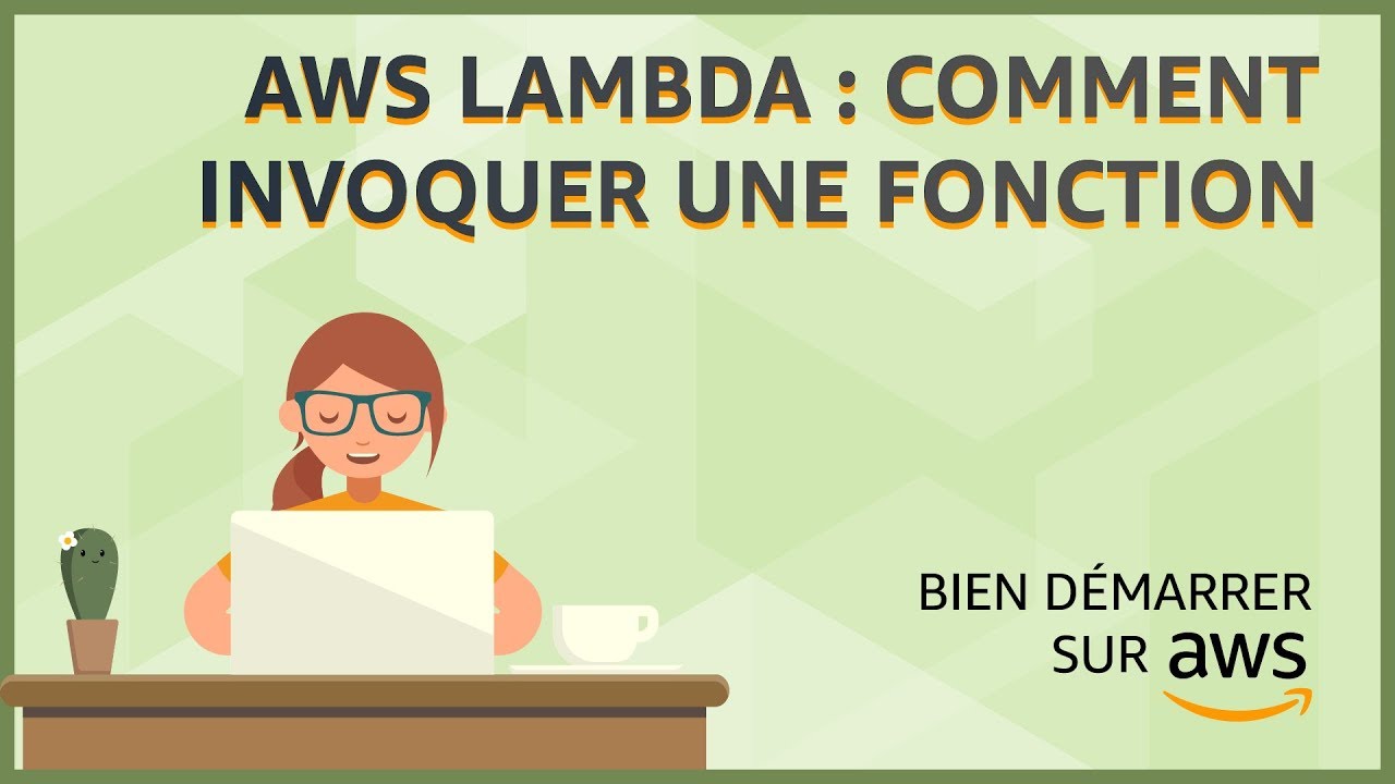 AWS Lambda : comment invoquer une fonction - YouTube