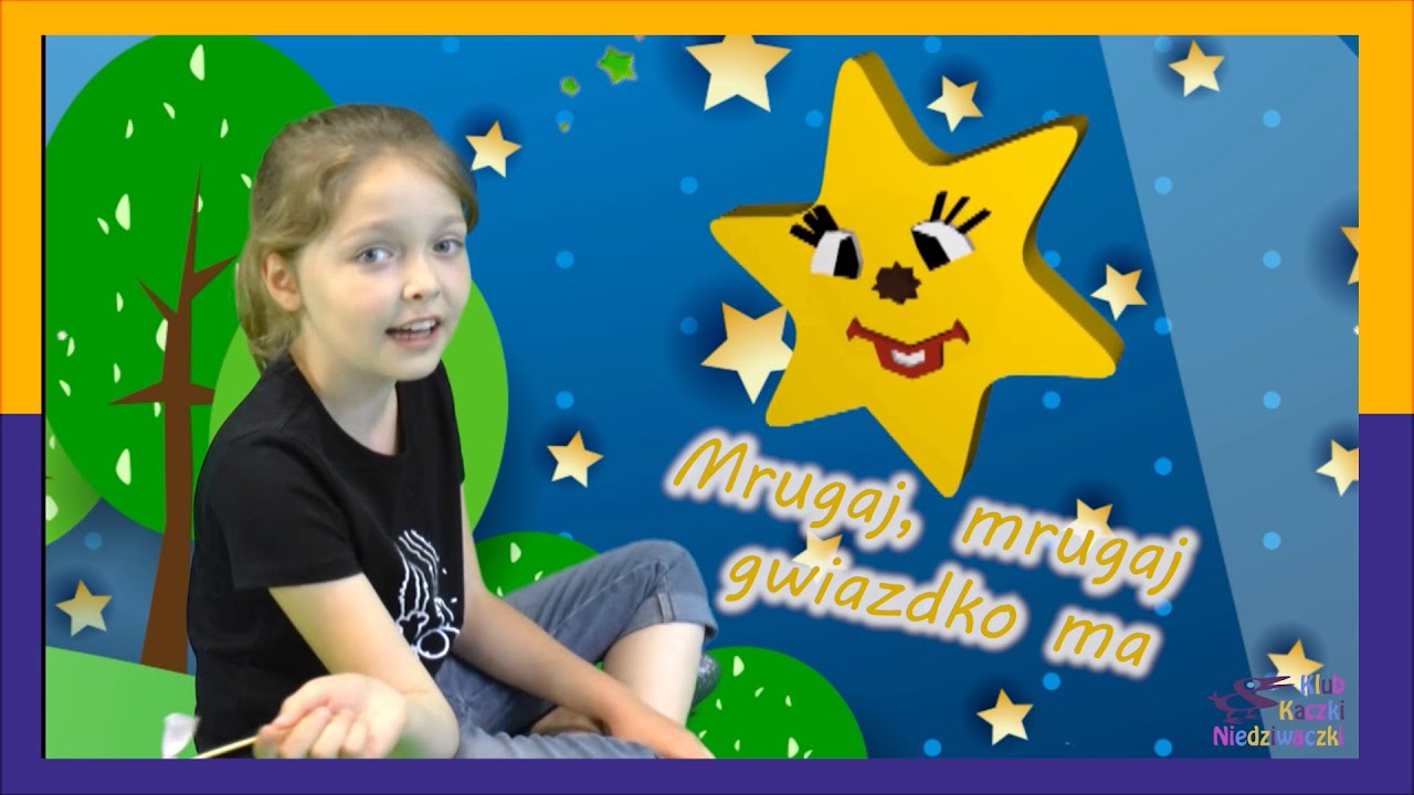 Uśmiech Tekst Piosenki Dla Dzieci Piosenki dla dzieci: Mrugaj, mrugaj gwiazdko ma - Klub Kaczki