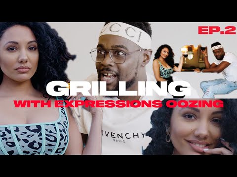 TELL ME HOW MANY GIRLS YOU'VE SLEPT WITH?! | Grilling S.1 Ep.2 with Expressions Oozing