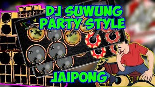 DJ SUWUNG JAIPONG.. FULL BASS COVER JAIPONG ANDROID PARTY STYLE