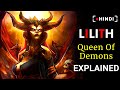 LILITH - FIRST WOMEN DEMON | QUEEN OF DEMONS | EXPLAINED IN HINDI