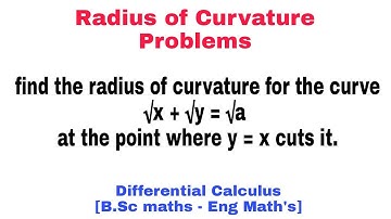 Radius of curvature | Problems#2 | differential calculus | Cartesian form | engineering maths
