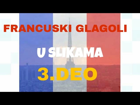 Francuski glagoli u slikama 3.deo