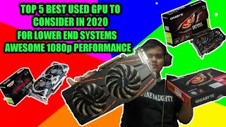 TOP 5 USED GPU FOR LOWER END SYSTEMS!! [Hindi]