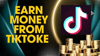 How to Make Money From Tiktoke | Earn Money Online From Tiktoke | Tiktoke SA Pesy Kaisy kmain