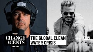 Solving the Global Clean Water Crisis (with Scott Harrison ) - Change Agents with Andy Stumpf
