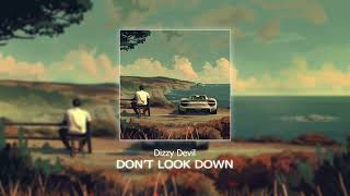 Dizzy Devil - Dont Look Down