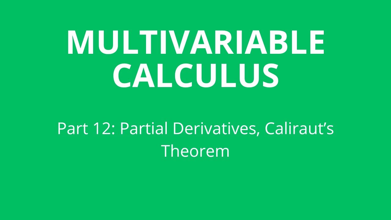 Partial Derivatives Limit Definition Of Partial Derivatives Clairaut partial-derivatives-limit-definition-of-partial-derivatives-clairaut