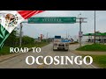 DRIVING road to OCOSINGO, State of Chiapas, MEXICO I 4K 60fps