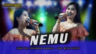 Download Lagu NEMU - Mita Besek - Swara Nada Music - Istana Audio MP3