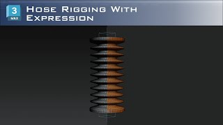Hose rigging with expression controller in 3ds max | 3DS Max Rigging Tutorial | Hanora 3D