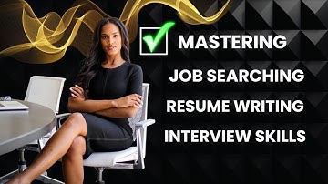 Unlocking Success: Mastering Resume Writing, Interview Skills, and Job Search Strategies