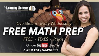 Free Math Prep Wednesdays | Hot Topics Math {FTCE, TExES, Praxis, &amp; MTTC] - November 26, 2025