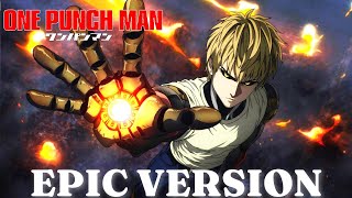 One Punch Man Chapter 166:  Genos Theme | EPIC VERSION |  ワンパンマン