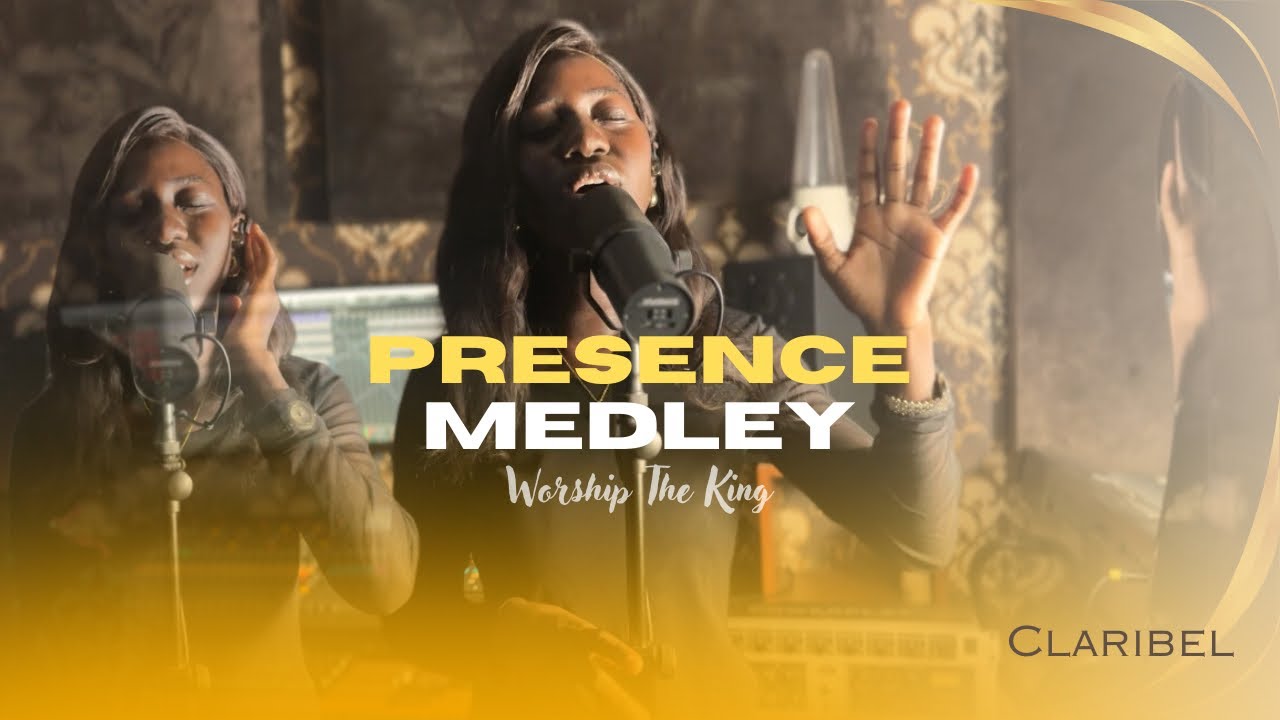 PRESENCE MEDLEY - Worship The King | HOLIES OF HOLIES | IBA | Claribel