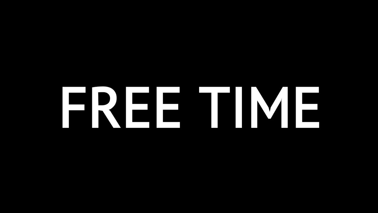 FREE TIME YouTube