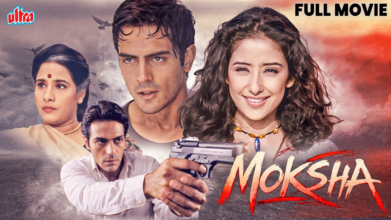 Moksha (2001) Hindi Full Movie - मोक्ष सुपरहिट मूवी - Manisha Koirala, Arjun Rampal - Blockbuster