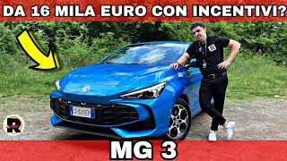 MG3 Hybrid+ da 16.500 EURO con INCENTIVI - Test Drive PRO e CONTRO