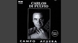 Video voorbeeld van "Carlos Di Fulvio - Campo Afuera"