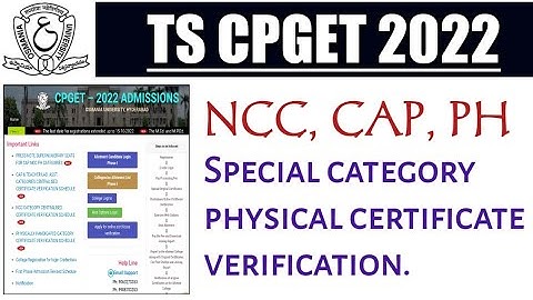 TS CPGET 2022 NCC, CAP, PH Special category physical certificate verification.