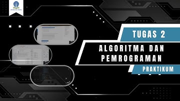 TUGAS 2 - ALGORITMA DAN PEMROGRAMAN | UNIVERSITAS TERBUKA