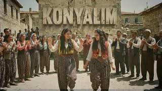 Konya’nin Ruhu Bu Türküde… Konyalım Türküsü