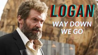 Logan Way Down We Go Wolverine Whatsapp Status