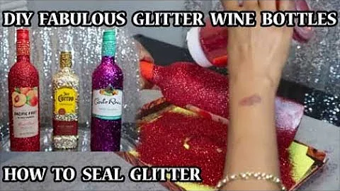 HOW TO GLITTER A WINE BOTTLE TUTORIAL BEGINNER FRIENDLY - DIY FABULOUS SPARKLY GLITTER WINE BOTTLES