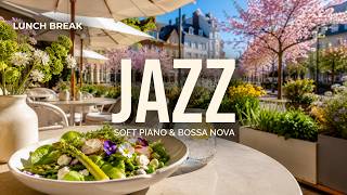 Lunch Break Jazz Playlist ☕ Smooth JAZZ Piano for Midday Reset & Energy
