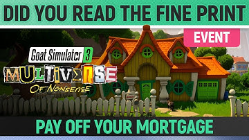 Goat Simulator 3: Multiverse of Nonsense - Event - Did you read the fine print