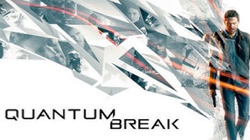 Quantum Break Pt. 1