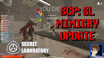 SCP:SL Mimicry Update in 2023! [SCP: Secret Laboratory]
