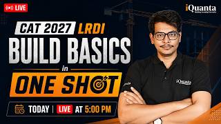 CAT 2027 LRDI Basics in One Shot | Build Your LRDI Foundation from Zero | iQuanta