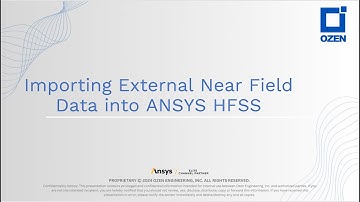 Importing External Electromagnetic Near Field Data into ANSYS HFSS