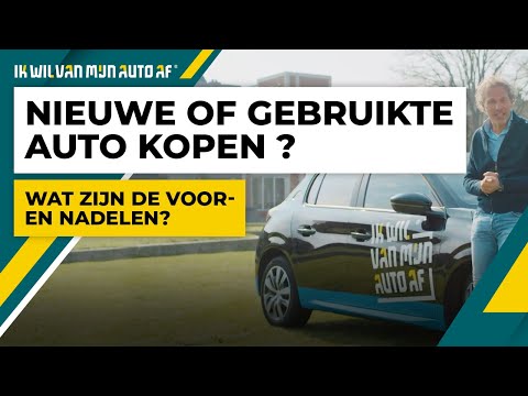 Nieuwe of gebruikte auto kopen, wat zijn de voor- en nadelen?