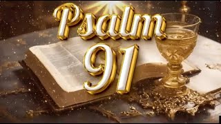 PSALM 23 And PSALM 91 (26 APRIL) | The Two Most Powerful Prayers in the Bible