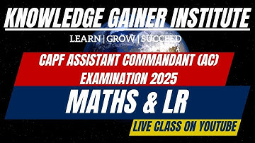 CAPF AC 2025 Live Classes | Complete Math