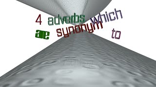 simply - 4 adverbs which are synonym to simply (sentence examples)