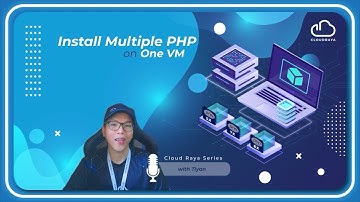 CRS | INSTALL BEBERAPA VERSI PHP DALAM SATU VM | cloudraya.com