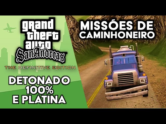 GTA San Andreas #28 - VIREI CAMINHONEIRO! (Missões de Caminhão