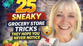 25 Sneaky Grocery Store Tricks They Hope You Never Notice!