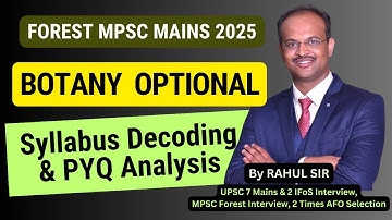 FOREST MPSC MAINS 2025 I SYLLABUS DECODING & PYQ ANALYSIS BOTANY OPTIONAL #forestmpsc2025